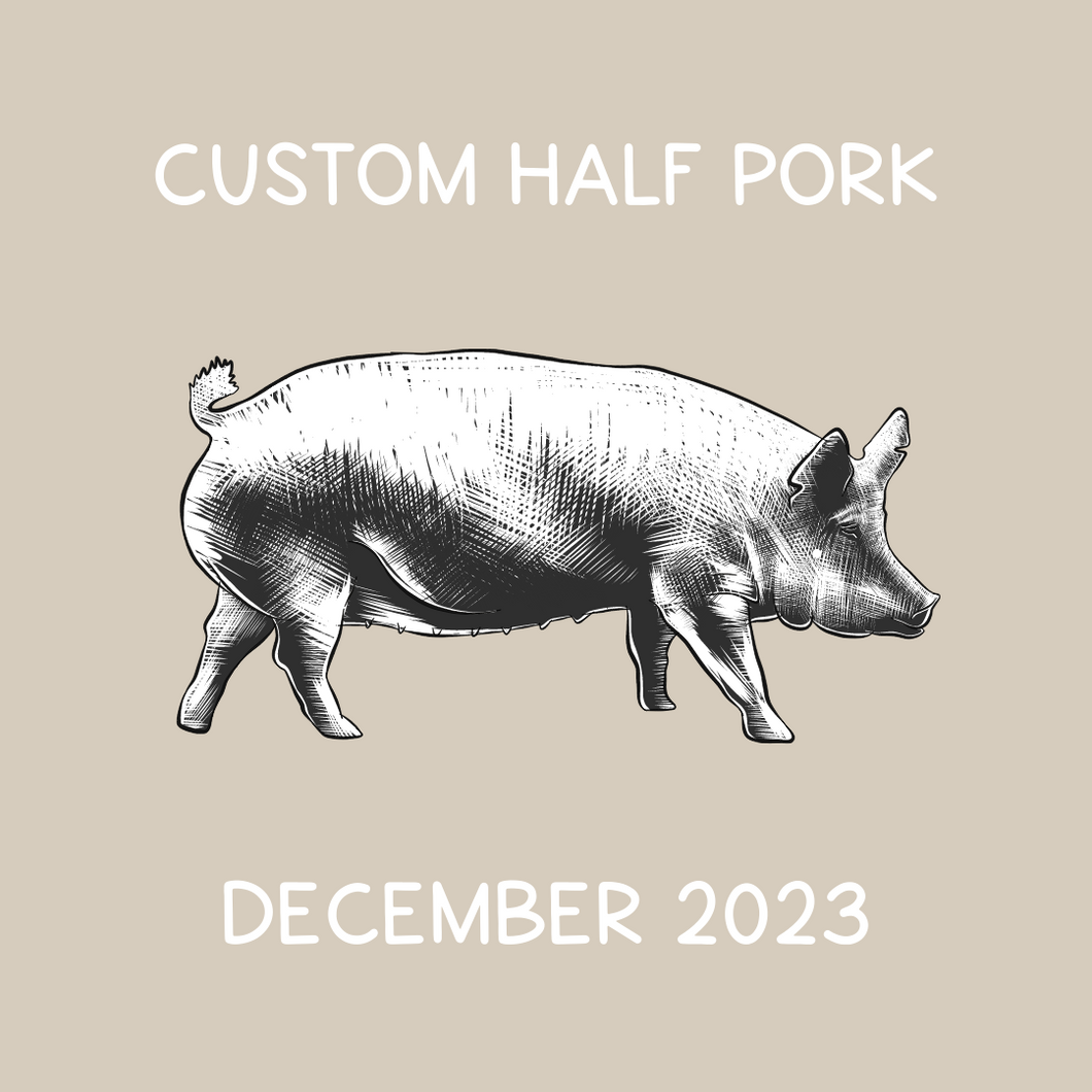 Custom Half Pork - December 2023