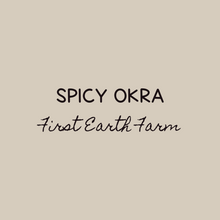 Load image into Gallery viewer, Spicy Okra
