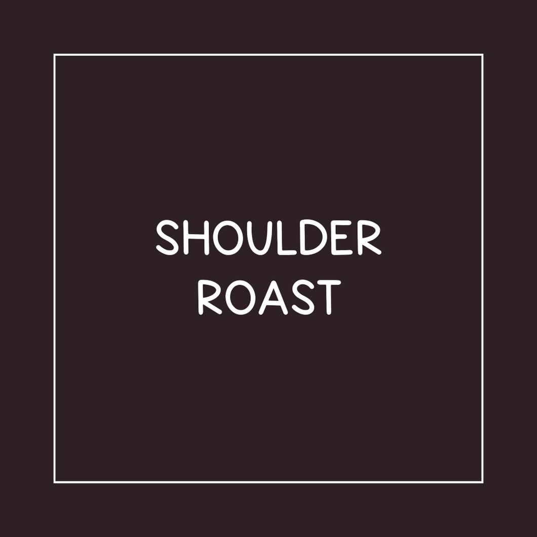 Shoulder Roast